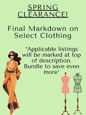 Spring Clothing Clearance! Final Markdowns